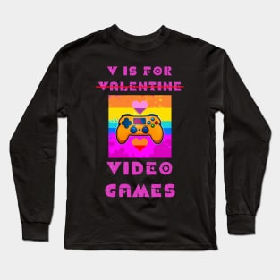 V is for video games Long Sleeve T-Shirt